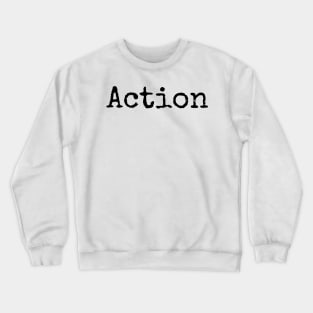 Take Action - Minimalist Motivational Aid Crewneck Sweatshirt